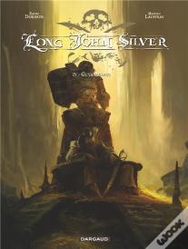 Long John Silver Tome 4 : Guyanacapac