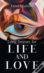Long Journey For Life And Love