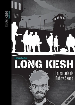 Capa do artigo Long Kesh : La Ballade De Bobby Sands