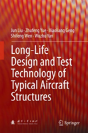 Long-Life Design And Test Technology Of Typical Aircraft Structures - Preview