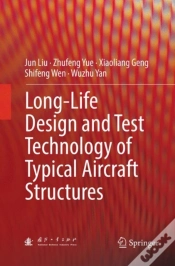 Capa do artigo Long-Life Design And Test Technology Of Typical Aircraft Structures