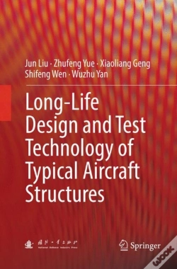 Capa do artigo Long-Life Design And Test Technology Of Typical Aircraft Structures