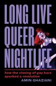 Long Live Queer Nightlife
