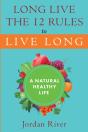 Long Live The 12 Rules To Live Long - Preview