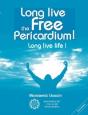 Long Live The Free Pericardium ! - Preview