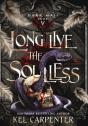 Long Live The Soulless - Preview