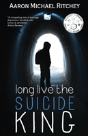 Long Live The Suicide King - Preview