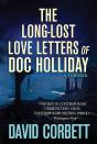 Long-Lost Love Letters Of Doc Holliday - Preview