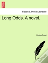 Long Odds. A Novel.