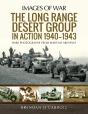 Long Range Desert Group In Action 1940-1943 - Preview