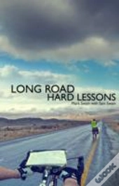 Long Road, Hard Lessons