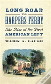 Long Road To Harpers Ferry
