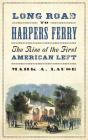 Long Road To Harpers Ferry - Preview