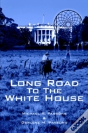 Capa do artigo Long Road To The White House