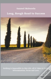 Long, Rough Road To Success