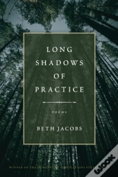 Long Shadows Of Practice