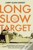 Long Slow Target