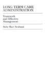 Long Term Care Administration - Preview