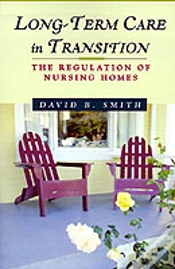 Capa do artigo Long-Term Care In Transition: The Regulation Of Nursing Homes