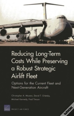 Capa do artigo Long-Term Costs While Preserving A Robust Strategic Airlift Fleet