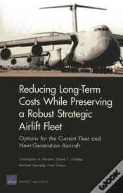 Capa do artigo Long-Term Costs While Preserving A Robust Strategic Airlift Fleet