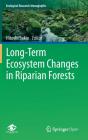 Long-Term Ecosystem Changes In Riparian Forests - Preview
