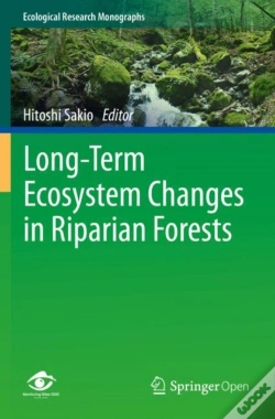 Capa do artigo Long-Term Ecosystem Changes In Riparian Forests
