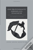 Long-Term Psychoanalytic Supervision With Donald Meltzer