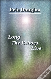 Long The Echoes Live