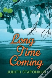 Long Time Coming