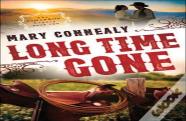 Long Time Gone