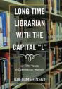 Long Time Librarian With The Capital  L - Preview