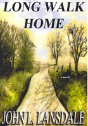 Long Walk Home - Preview