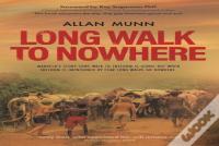 Long Walk To Nowhere