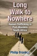 Long Walk To Nowhere