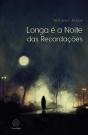 Longa É a Noite das Recordações - Preview