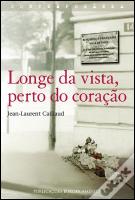 Longe da Vista, Perto do Coração