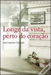 Capa do artigo Longe da Vista, Perto do Coração