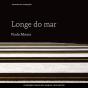Longe Do Mar - Preview