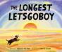 Longest Letsgoboy - Preview
