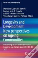 Longevity And Development: New Perspectives On Ageing Communities