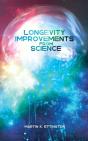 Longevity Improvements From Science - Preview