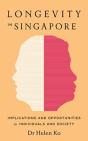 Longevity In Singapore - Preview