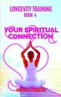 Longevity Training Book 4-Your Spiritual - Preview