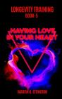 Longevity Training Book 5--Having Love I - Preview