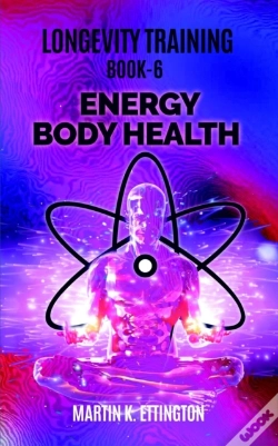 Capa do artigo Longevity Training Book 6-Energy Body He