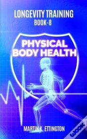 Capa do artigo Longevity Training Book 8-Physical Body