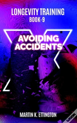 Capa do artigo Longevity Training-Book 9-Avoiding Accid