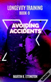 Capa do artigo Longevity Training-Book 9-Avoiding Accid