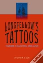 Longfellow'S Tattoos